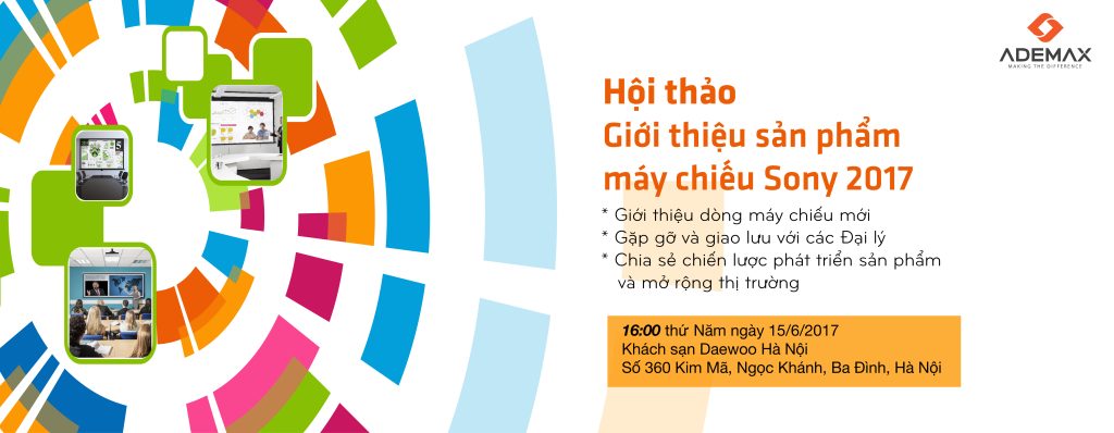 Hội thảo SONY giới thiệu các dòng sản phẩm mới Máy chiếu laser, máy chiếu DX221 và DX241