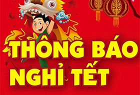 THÔNG BÁO NGHỈ TẾT NGUYÊN ĐÁN ĐINH DẬU 2017